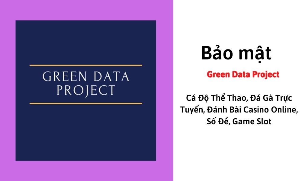 Bảo mật Green Data Project